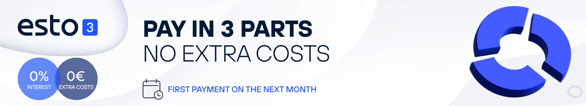 PAY IN 3 PARTS NO EXTRA COSTS