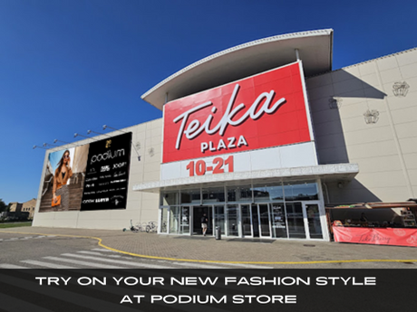 Try it on today at S/C Teika Plaza, Brīvības 201